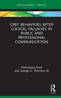 Grey Behaviors after Logical Fallacies Public and Professional Communication