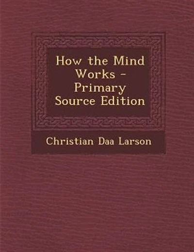 How the Mind Works - Primary Source Edition