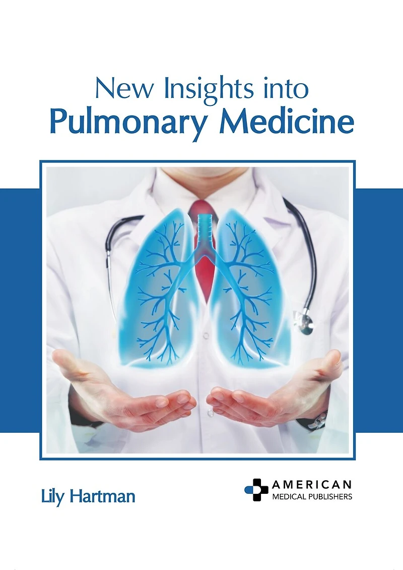 New Insights into Pulmonary Medicine