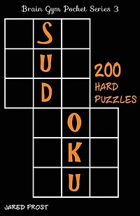 200 Hard Sudoku Puzzles: Brain Gym Pocket Series Book