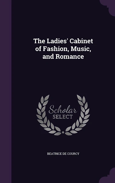 The Ladies' Cabinet of Fashion, Music, and Romance