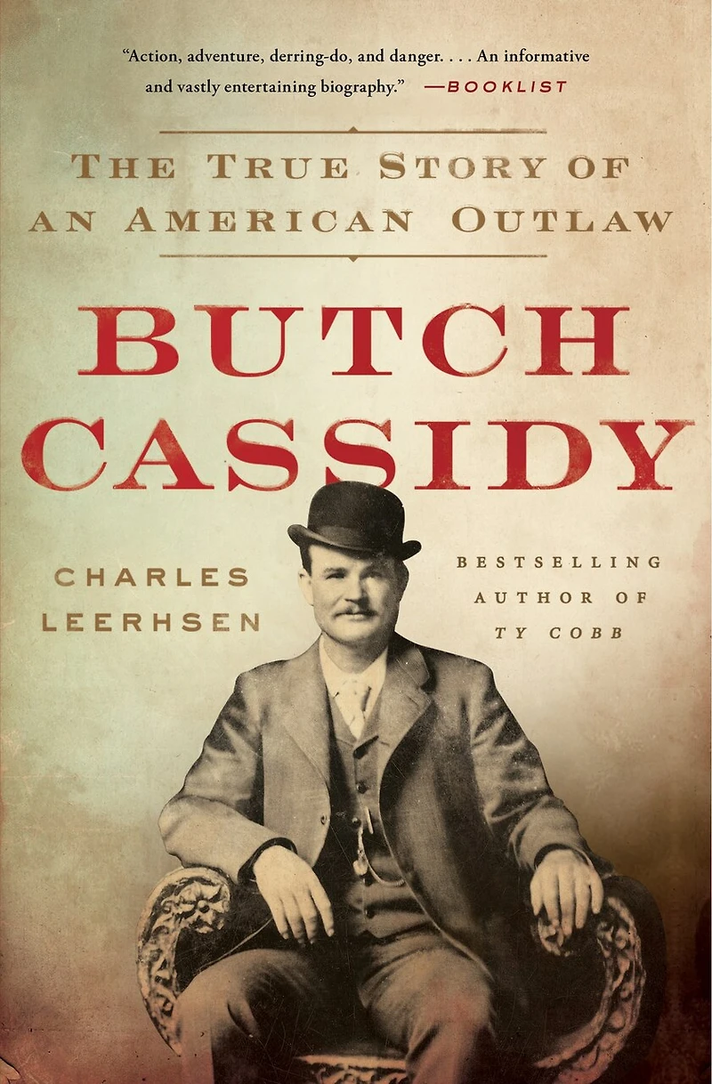 Butch Cassidy: The True Story of an American Outlaw