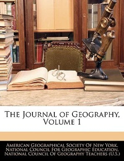 The Journal Of Geography, Volume 1...