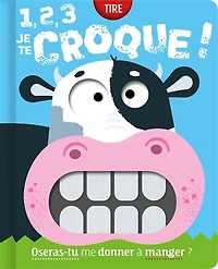 1, 2, 3 je te croque ! : oseras-tu me donner à manger ?: oseras-tu me donner à manger ?