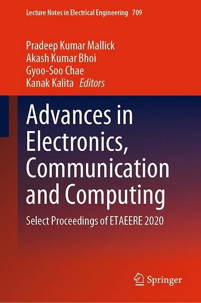 Advances Electronics, Communication And Computing: Select Proceedings Of Etaeere 2020