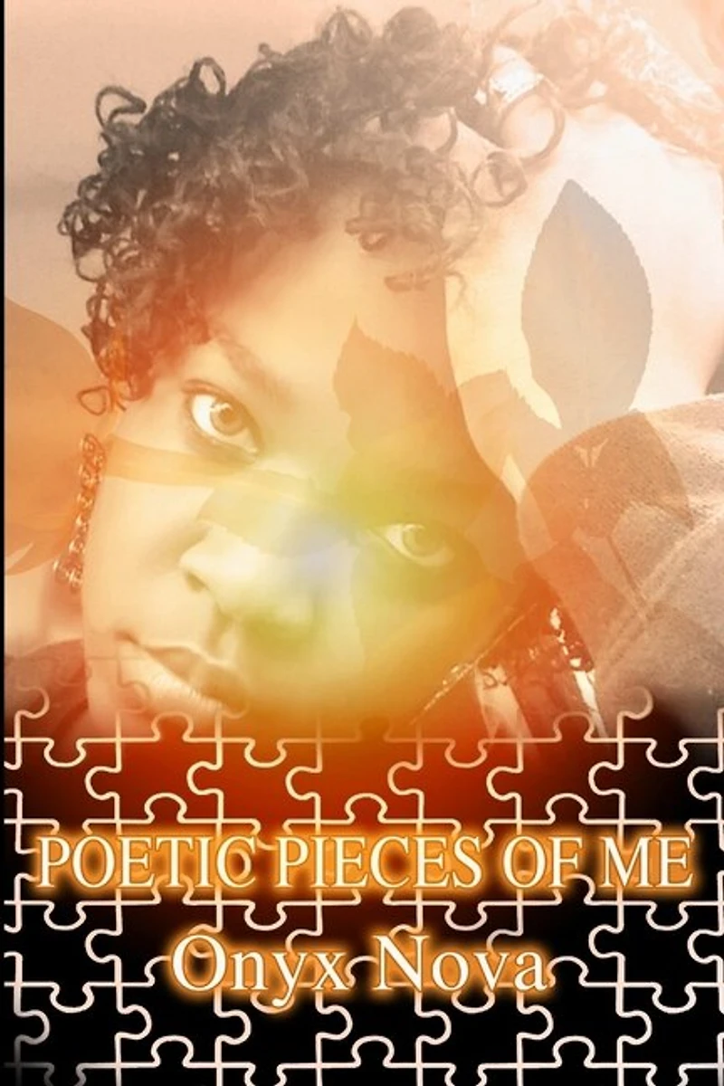Poetic Pieces Of Me (an Imperfect Perfection)