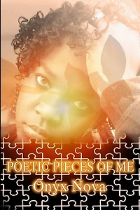 Poetic Pieces Of Me (an Imperfect Perfection)