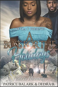 A Boss For The Holidays: Boss & Blessing