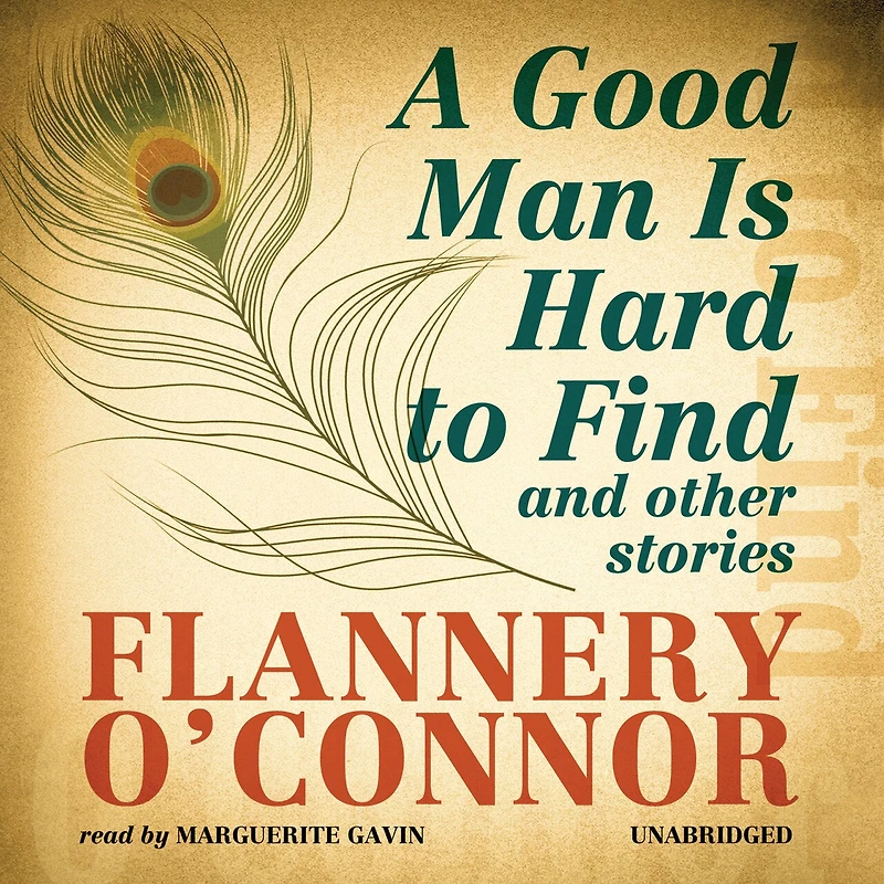 A Good Man Is Hard to Find and Other Stories