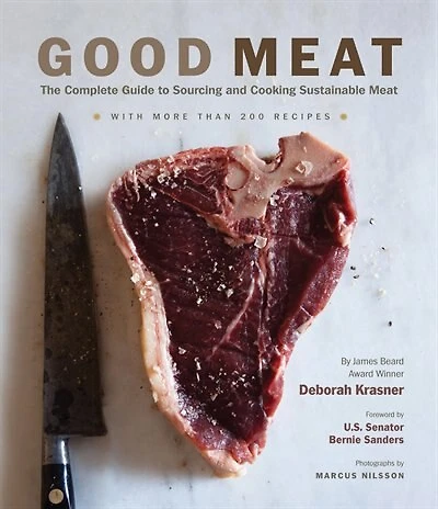 Good Meat: The Complete Guide To Sourcing And Cooking Sustainable Meat