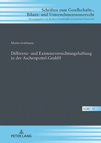 Differenz- und Existenzvernichtungshaftung der Aschenputtel-GmbH