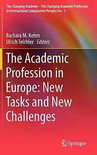 The Academic Profession Europe: New Tasks and Challenges
