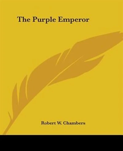 The Purple Emperor (Cryptofiction Classics - Weird Tales of Strange Creatures)