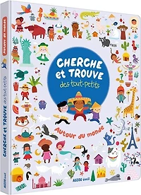 Cherche et trouve des tout-petits: autour du monde