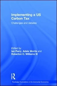 Implementing a US Carbon Tax: Challenges and Debates