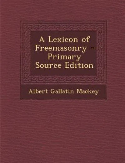 A Lexicon of Freemasonry