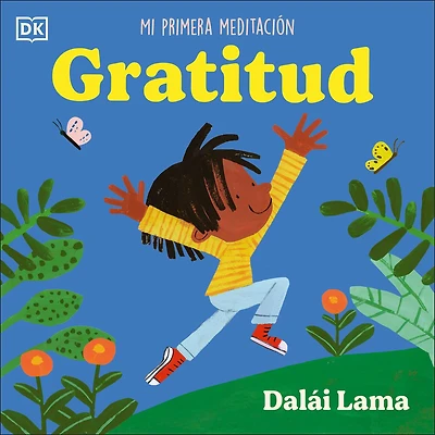 Gratitud (Gratitude): Mi primera meditación