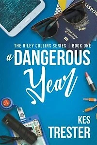 A Dangerous Year