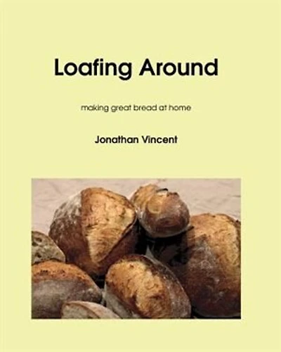 Loafing Around: Making great bread at home