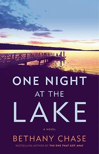 One Night at the Lake: A Novel