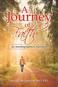 A Journey of Faith: An Autobiographical Narrative