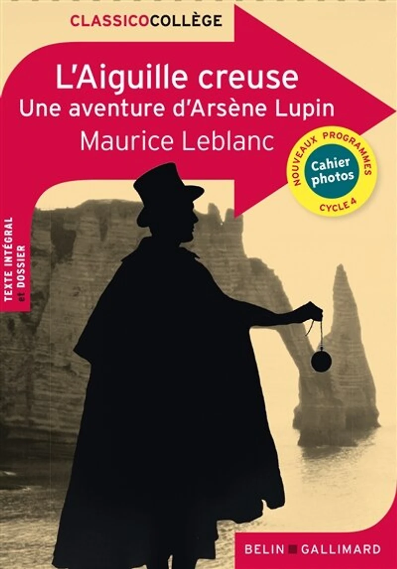 L' aiguille creuse: une aventure d'Arsène Lupin