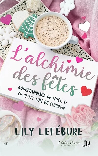 Ce petit con de Cupidon: L'alchimie des fêtes