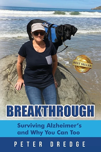 Breakthrough: Surviving Alzheimer's and Why You Can Too