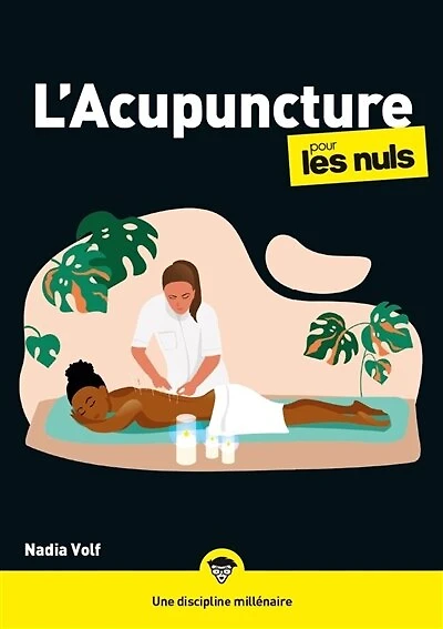 L' acupuncture pour les nuls