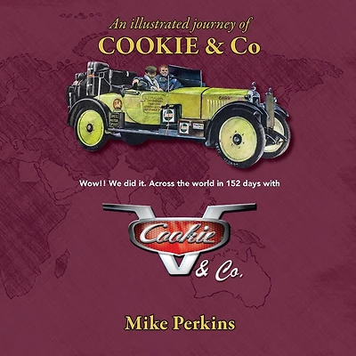 An Illustrated Journey of Cookie & Co: Wow!! We did it. Driving across the world in 152 days with Cookie & Co