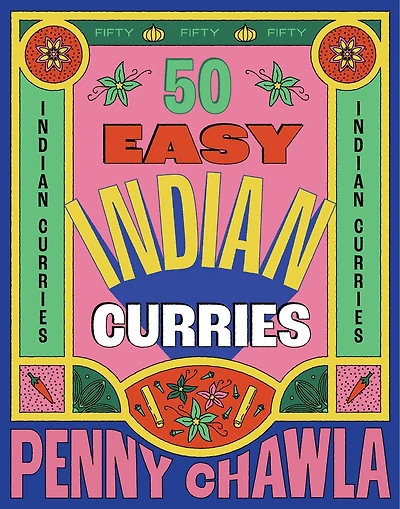 50 Easy Indian Curries