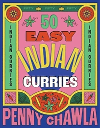 50 Easy Indian Curries
