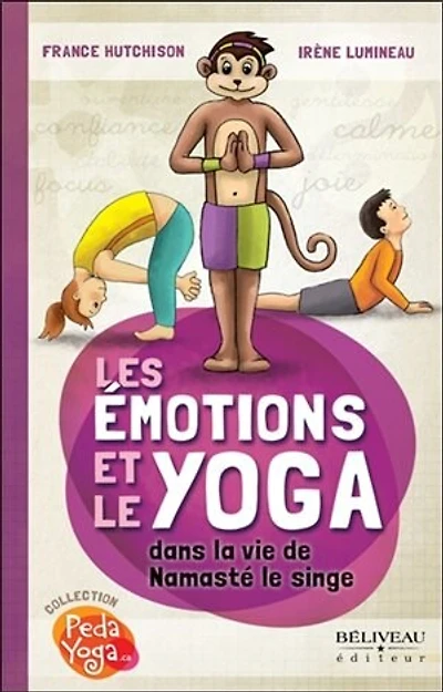 Les émotions et le yoga dans la vie de Namasté le singe