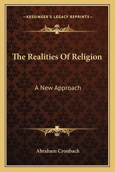The Realities Of Religion: A New Approach