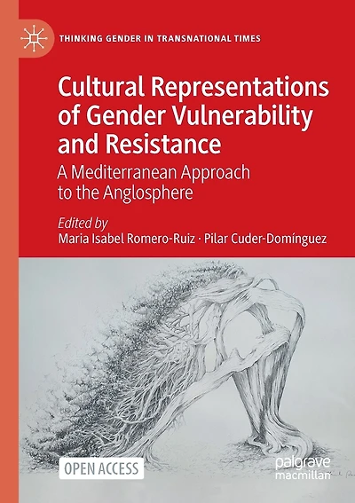 Cultural Representations Of Gender Vulnerability And Resistance: A Mediterranean Approach To The Anglosphere