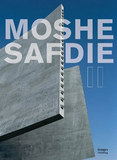 Moshe Safdie II: The Millennium Series