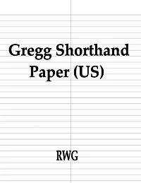 Gregg Shorthand Paper (US): Pages 8.5" X 11