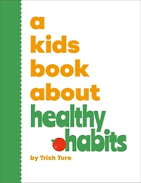 A Kids Book About Healthy Habits