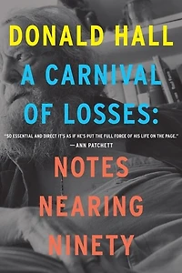 A Carnival Of Losses: Notes Nearing Ninety