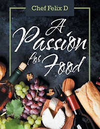 A Passion For Food