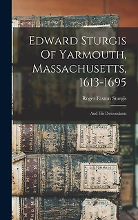 Edward Sturgis Of Yarmouth, Massachusetts