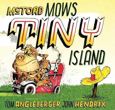McToad Mows Tiny Island: A Board Book