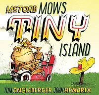 McToad Mows Tiny Island: A Board Book
