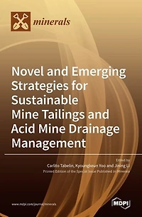 Novel and Emerging Strategies for Sustainable Mine Tailings and Acid Mine Drainage Management
