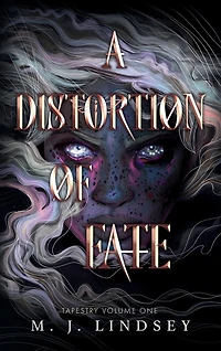 A Distortion of Fate