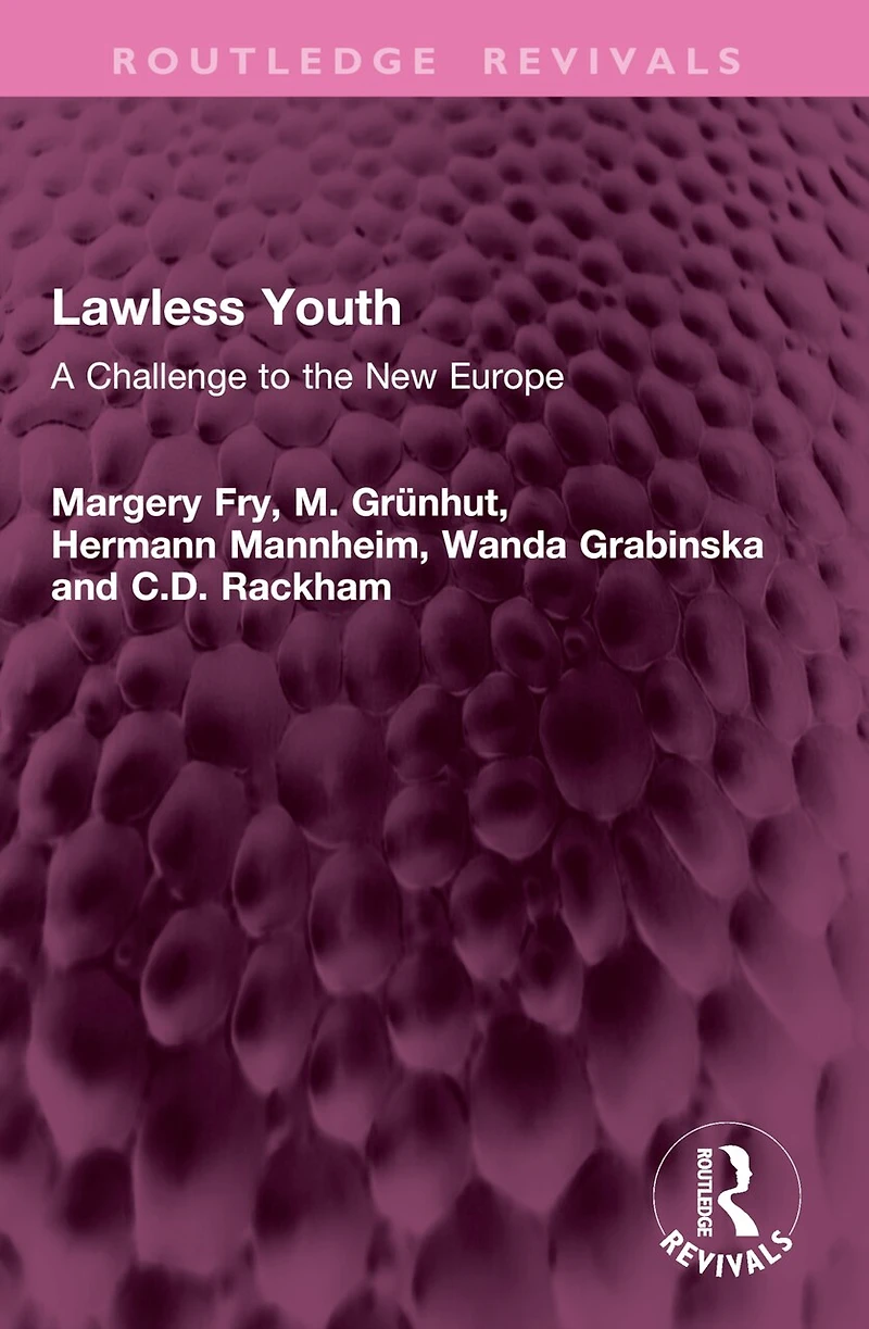 Lawless Youth: A Challenge to the New Europe