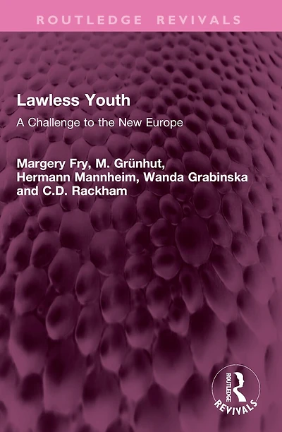 Lawless Youth: A Challenge to the New Europe