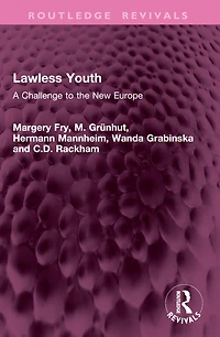 Lawless Youth: A Challenge to the New Europe
