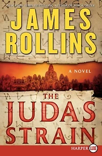 The Judas Strain: A Sigma Force Novel