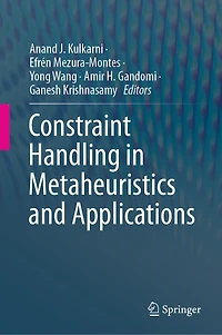Constraint Handling Metaheuristics and Applications
